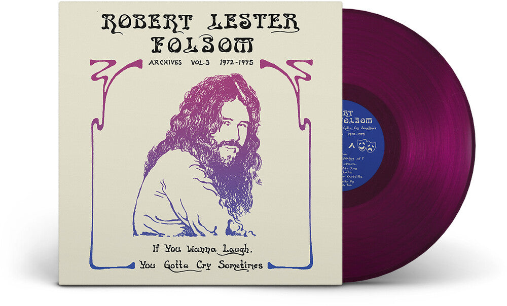 Robert Lester Folsom- If You Wanna Laugh, You Gotta Cry Sometimes: Archives Vol. 3, 1972-1975 [Colored Vinyl]