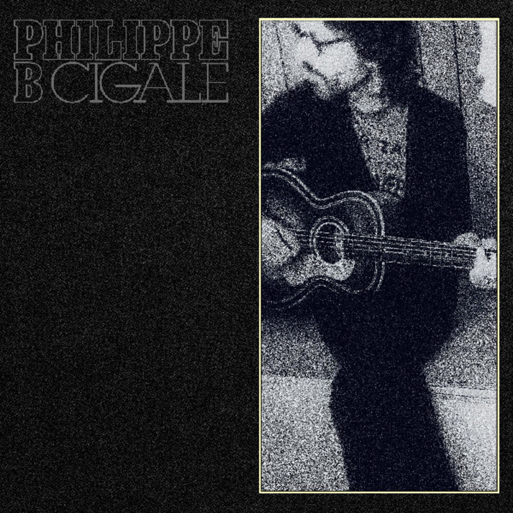 Philippe B- Cigale [180 Gram] { vinyl }