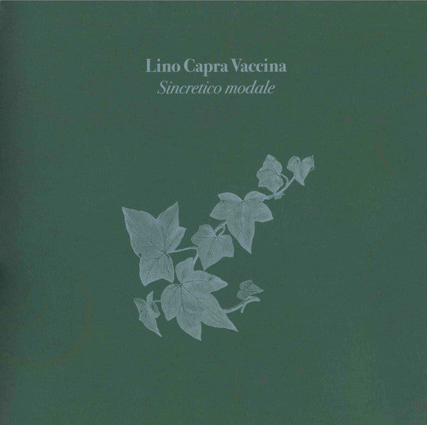 Lino Capra Vaccina- Sincretico Modale [Limited White Colored Vinyl]