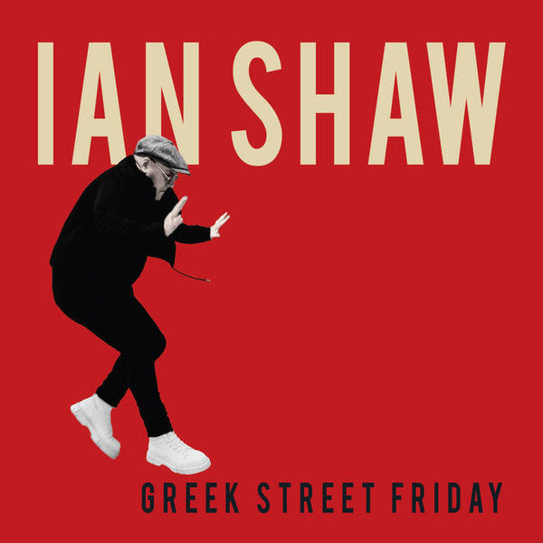 Ian Shaw- Greek Street Friday (Uk) { vinyl }
