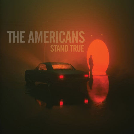 The Americans- Stand True { vinyl }