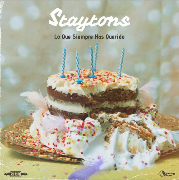 Staytons- Lo Que Siempre Has Querido - White Vinyl