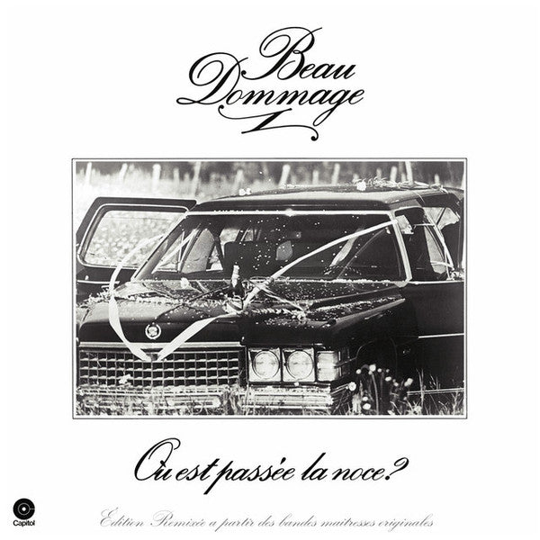 Beau Dommage- Ou Est Passee La Noce (Edition Remixee) { vinyl }