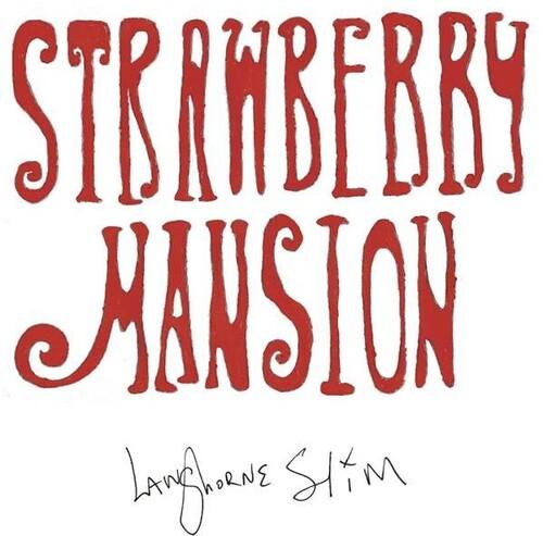 Langhorne Slim- Strawberry Mansion { vinyl }