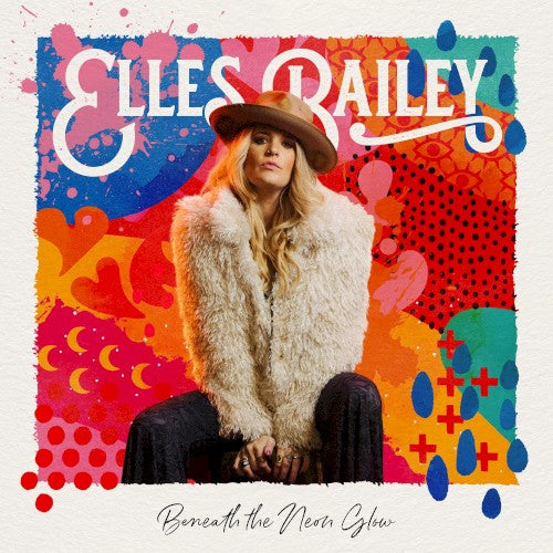 Elles Bailey- Beneath The Neon Glow - Limited Orange Colored Vinyl