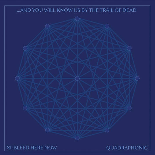 ...And You Will Know Us by the Trail of Dead - Xi: Bleed Here Now (Indie Exclusive Vinyl)